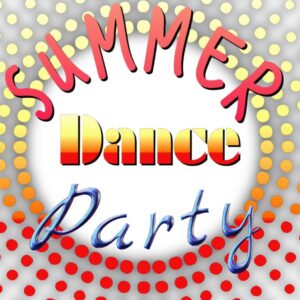 Summer dance party (2 september 2021)