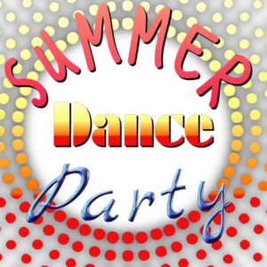 Summer dance party (2 september 2021)