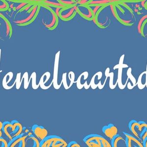 Hemelvaartsdag donderdag 29 mei 2025: aangepaste openingstijden